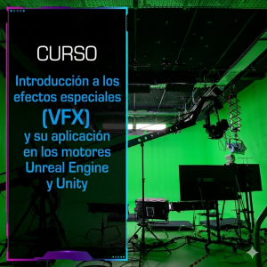 Introducción a los VFX y programación Unity/Unreal
